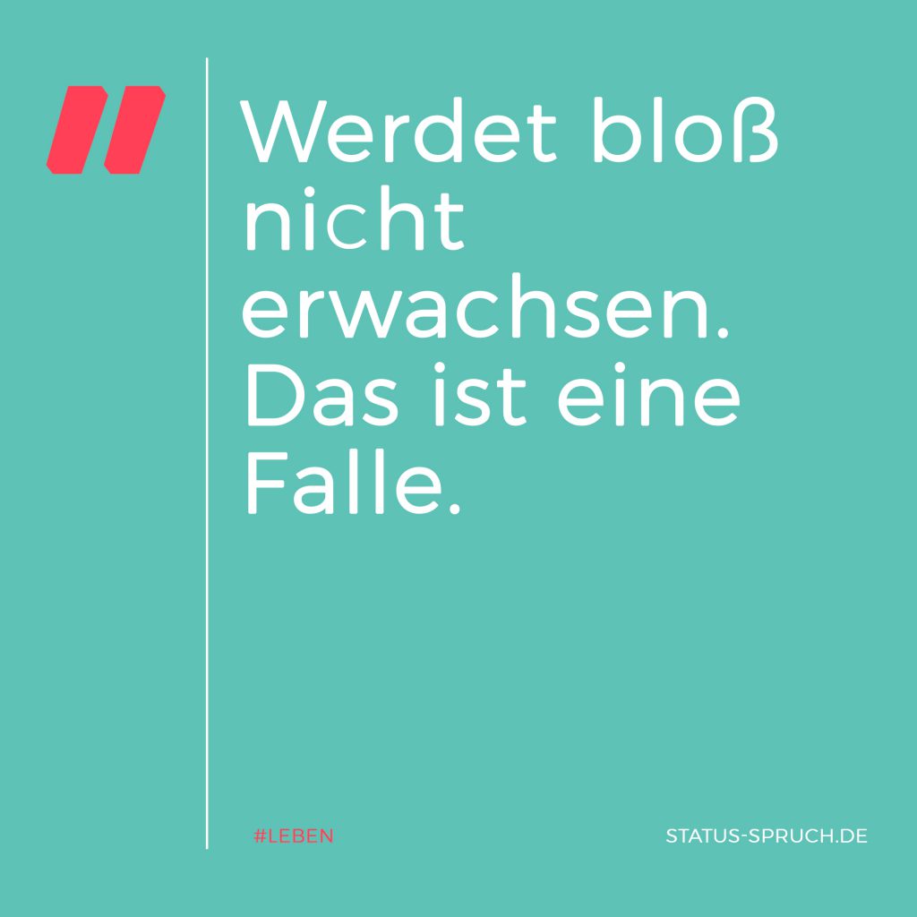 Sprüche vom Leben 39+ Sprüche über das Leben [2018]