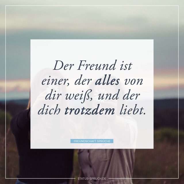 Freundschaftsprüche 45+ Sprüche über Freundschaften