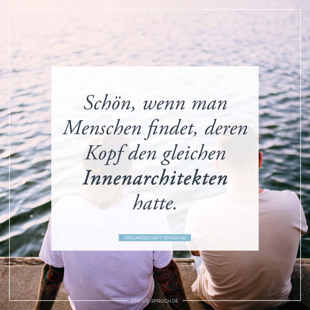 Freundschaftsprüche 45+ Sprüche über Freundschaften