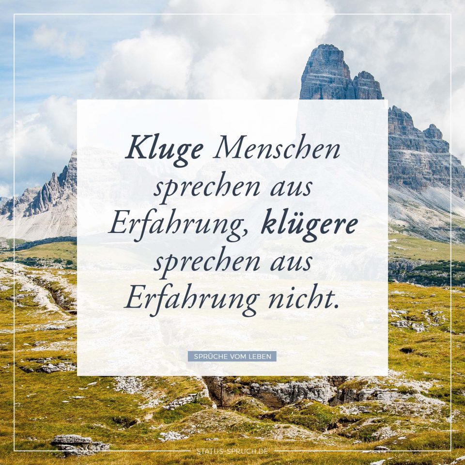 Sprüche vom Leben 39+ Sprüche über das Leben [2018]