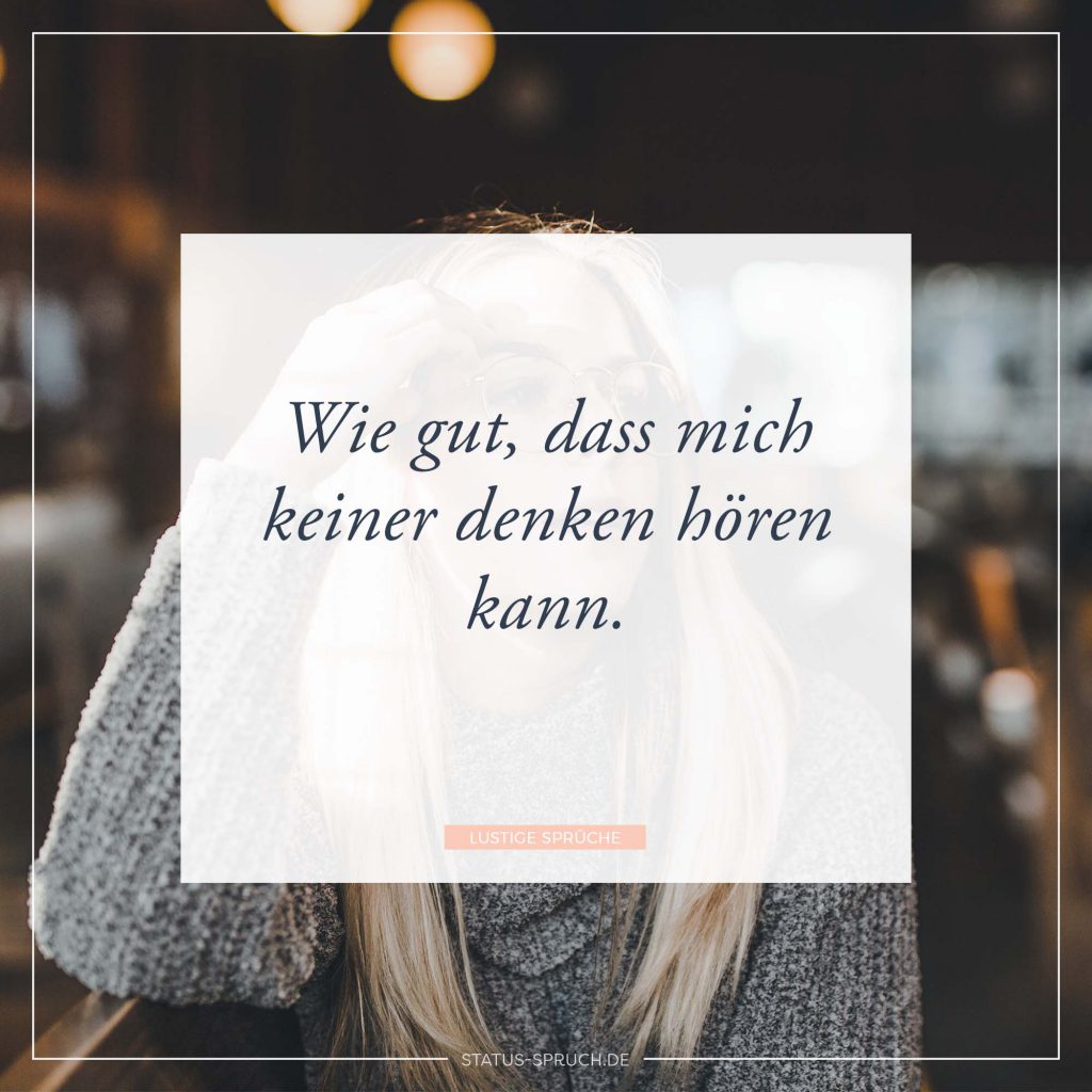 Lustige Sprüche 100+ Sprüche, die dich zum Lachen bringen