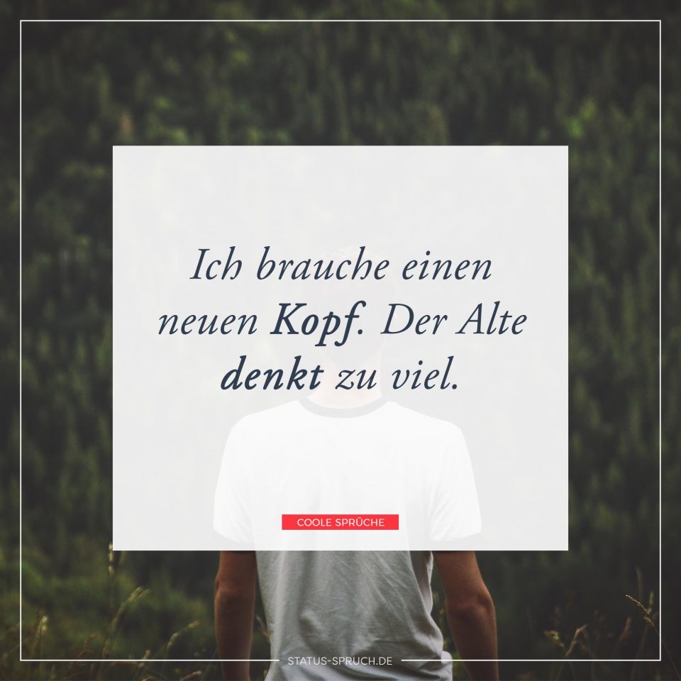 Coole Sprüche Die beliebtesten Sprüche.