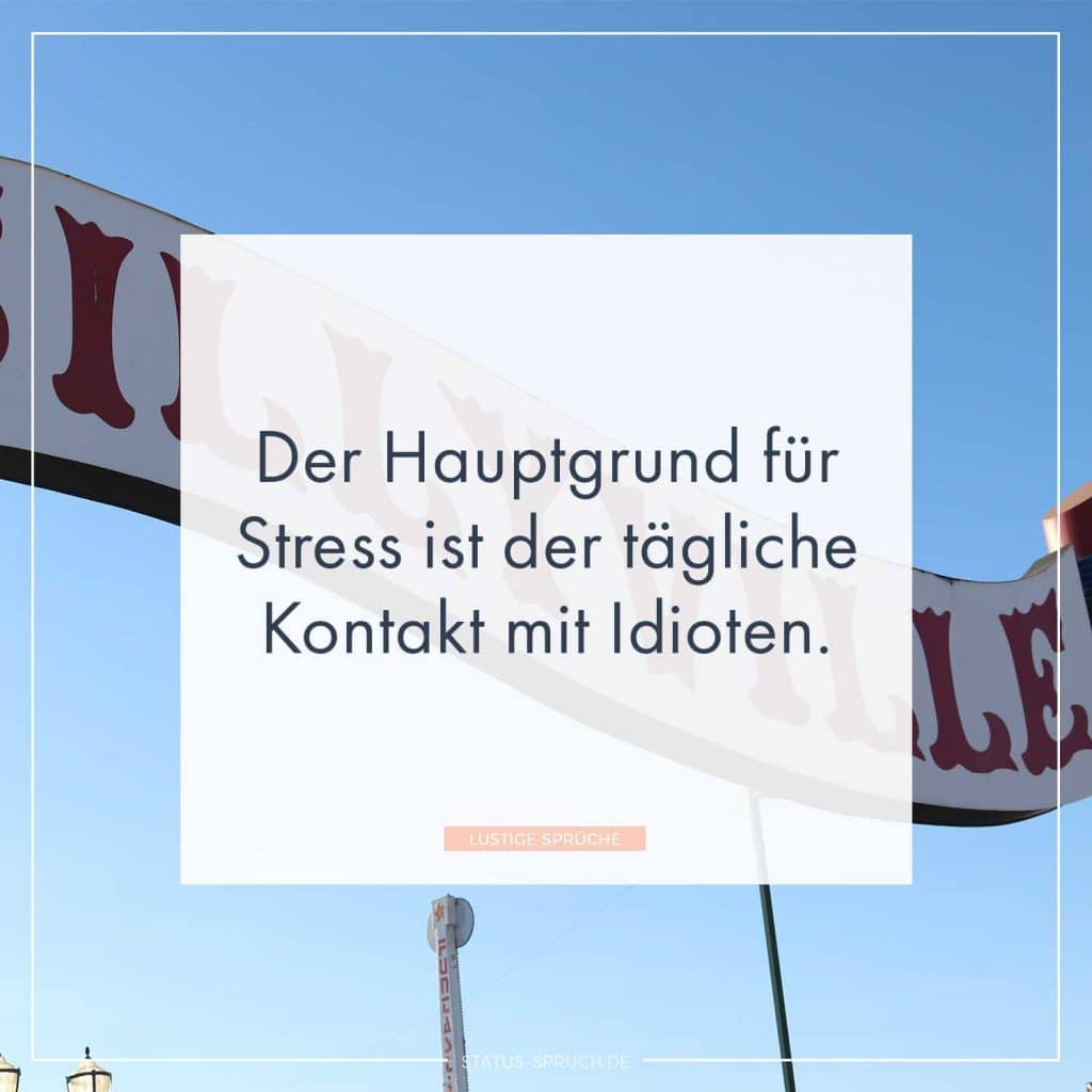 58+ Lustige Sprüche Gegen Baustress, Sprüche, gedichte, zitate, lustige