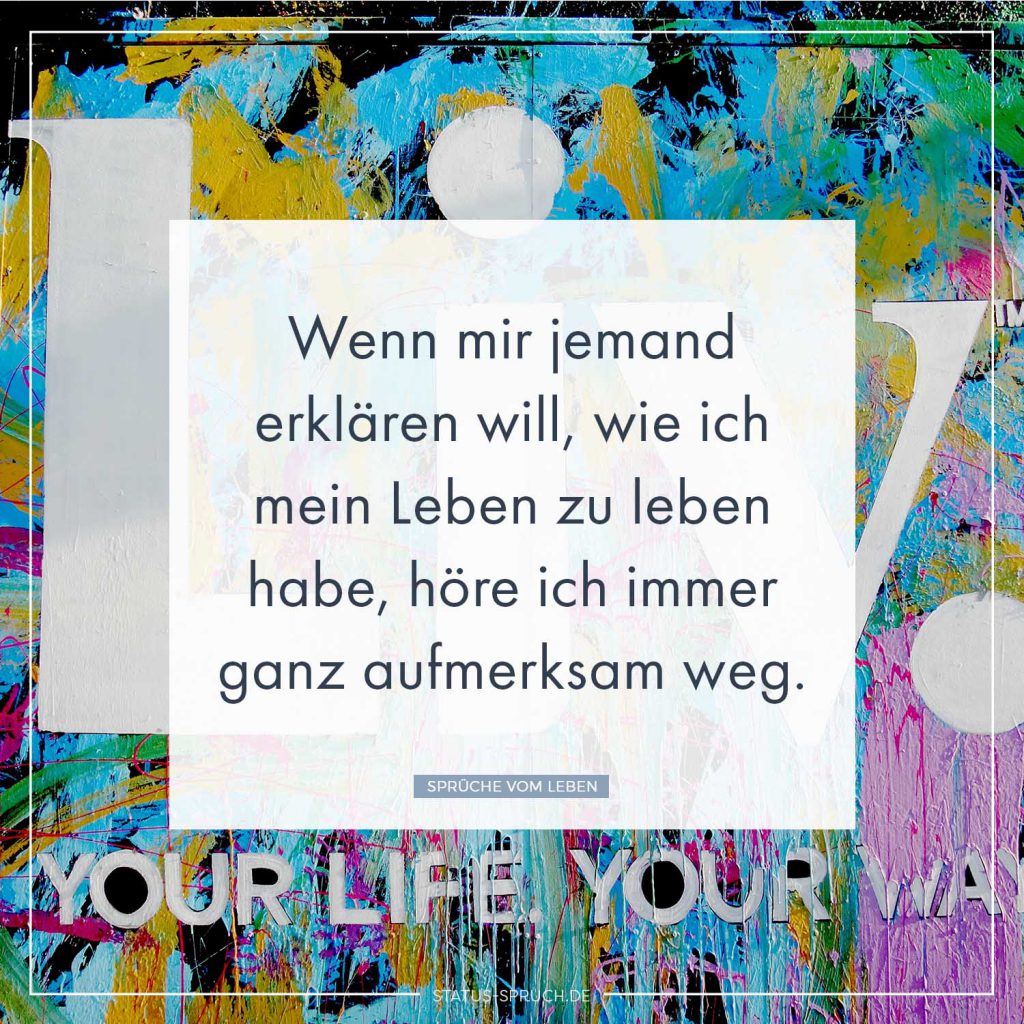 Sprüche vom Leben 39+ Sprüche über das Leben [2018]