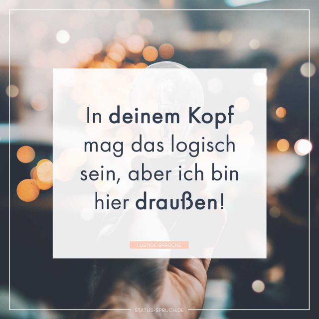 Lustige Sprüche 100+ Sprüche, die dich zum Lachen bringen
